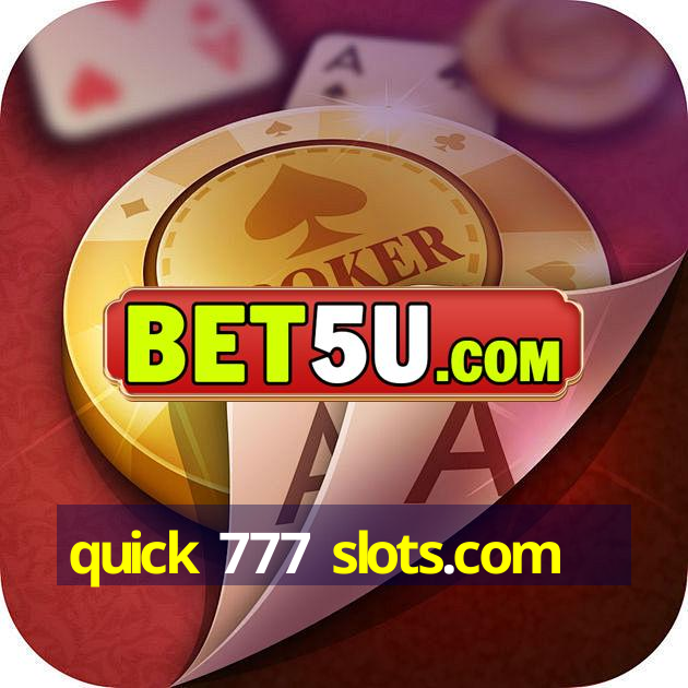 quick 777 slots.com